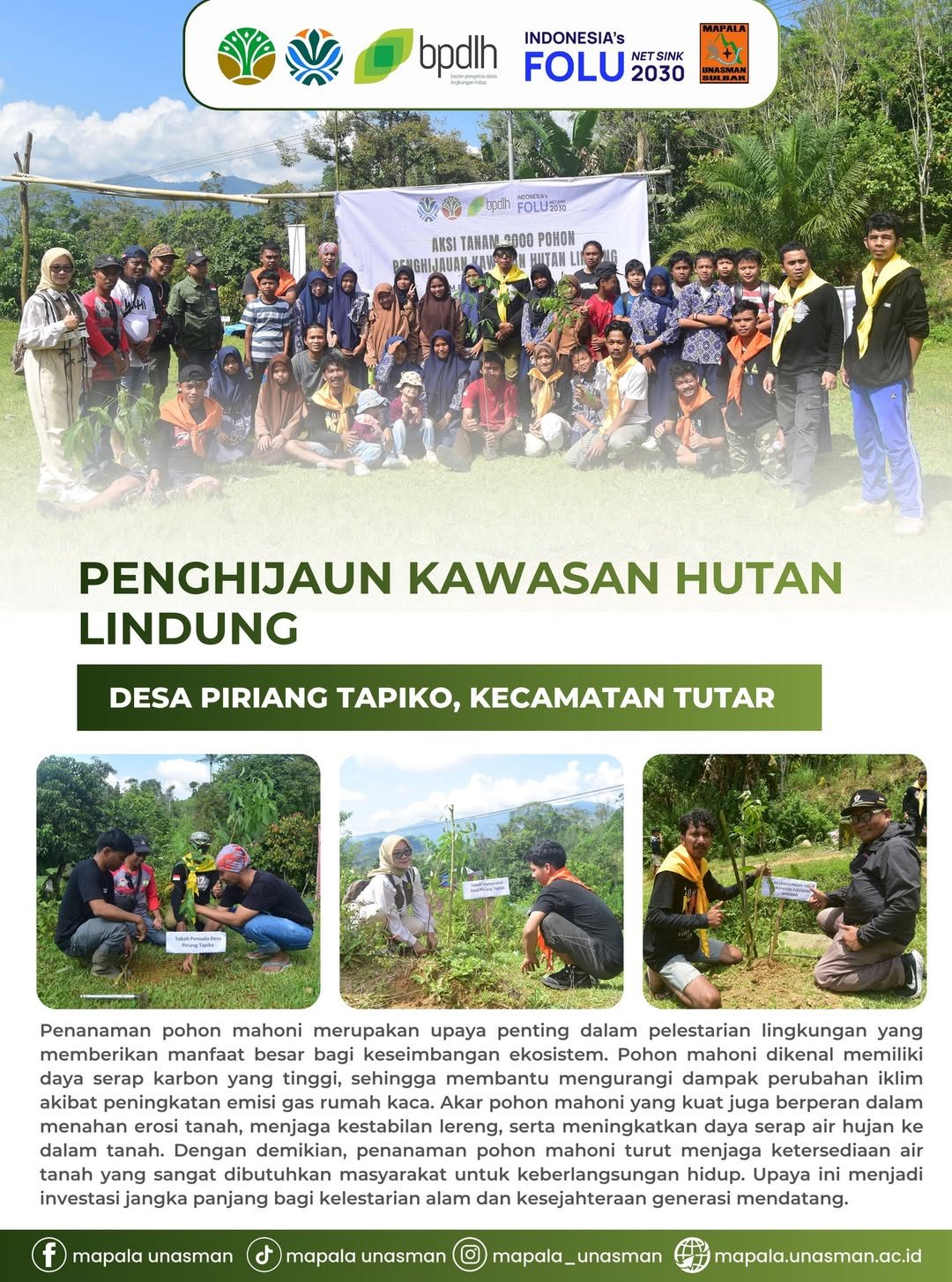 (Mapala) Universitas Al Asyariah Mandar (Unasman) melalui pelaksanaan kegiatan Penghijauan Kawasan Hutan Lindung di Dusun Seppong, Desa Piriang Tapiko, Kecamatan Tutar, Kabupaten Polewali Mandar.